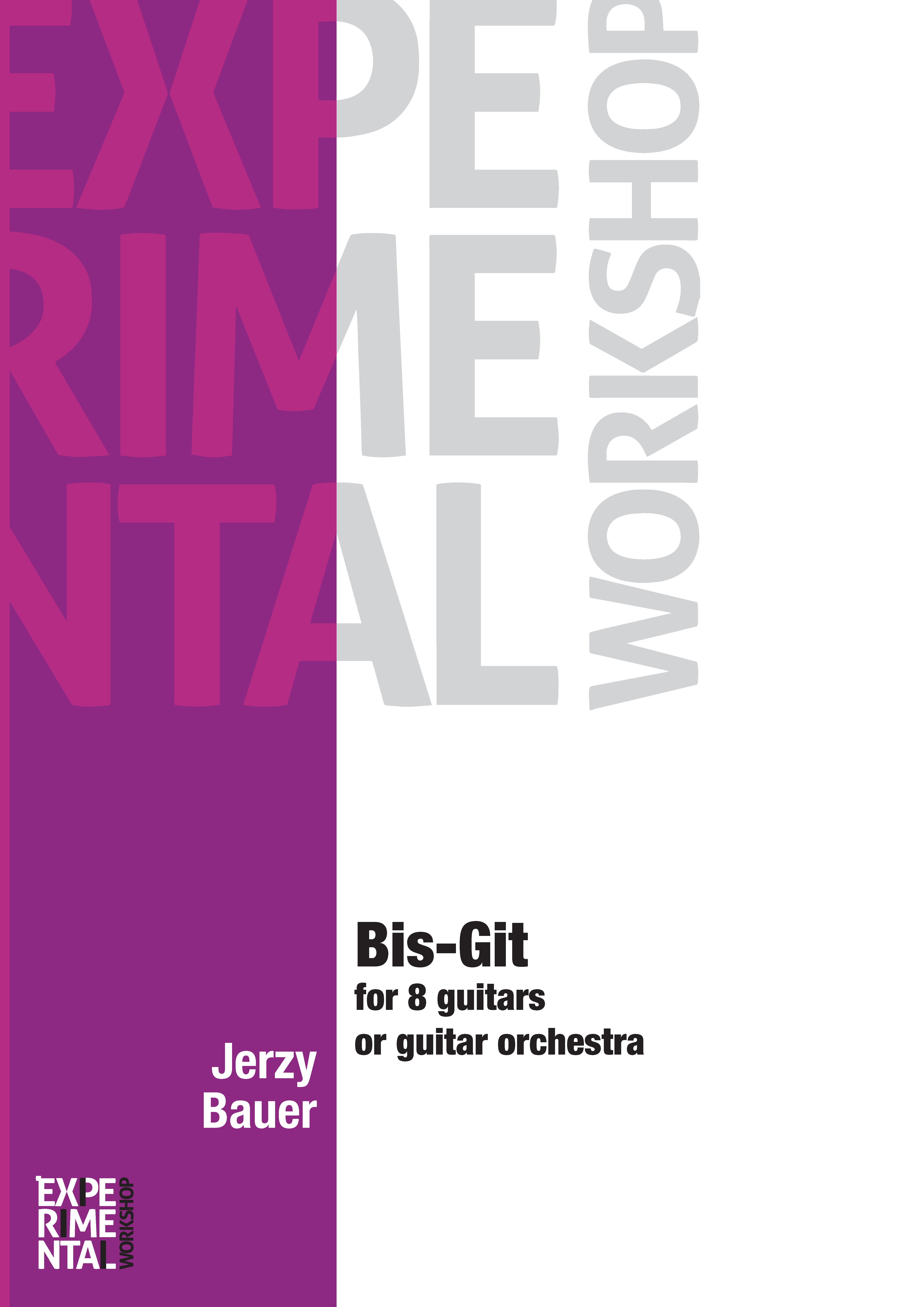Jerzy Bauer - Bis-Git for 8 guitars