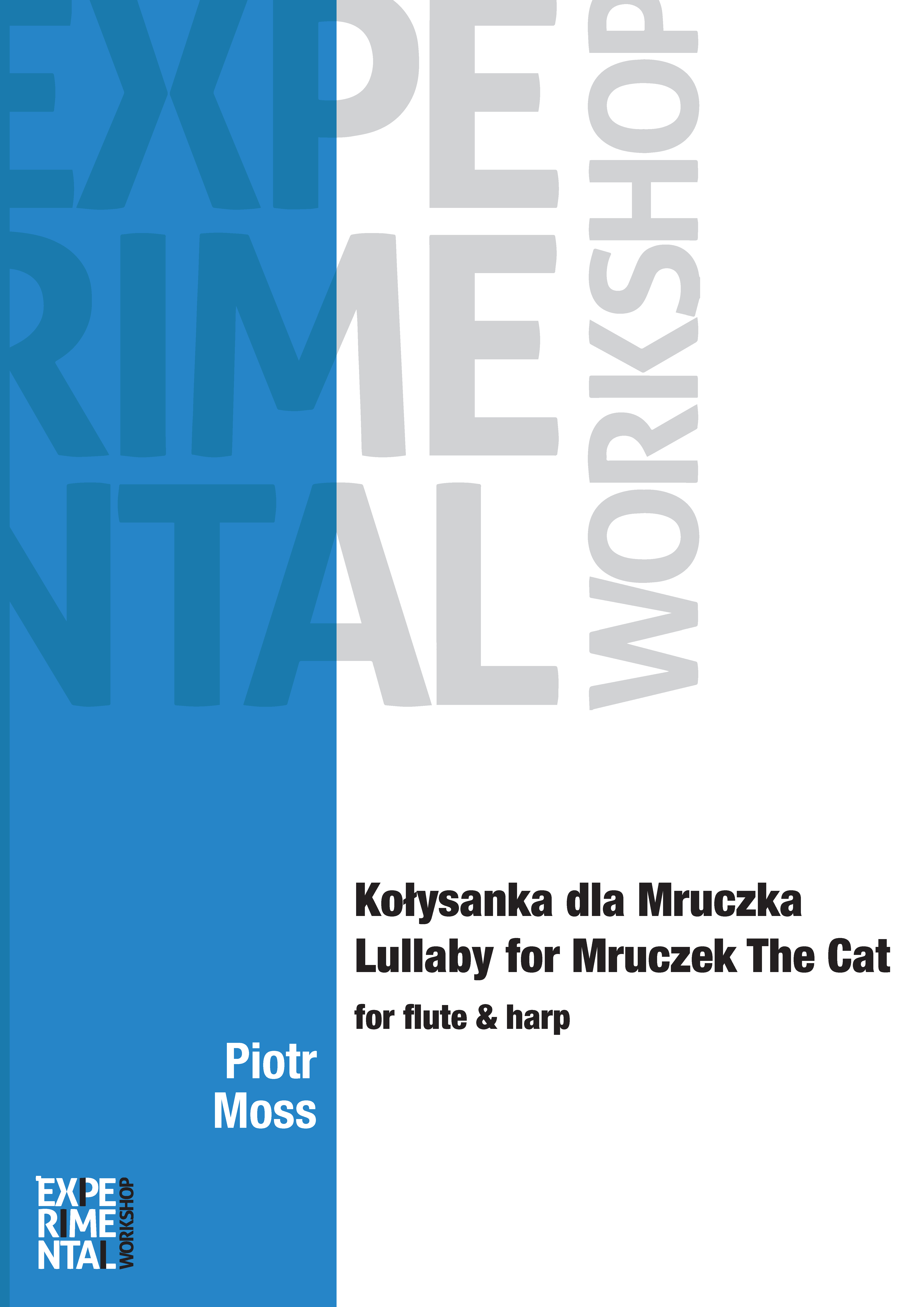 Piotr Moss - Kołysanka dla Mruczka - Lullaby for Mruczek the Cat