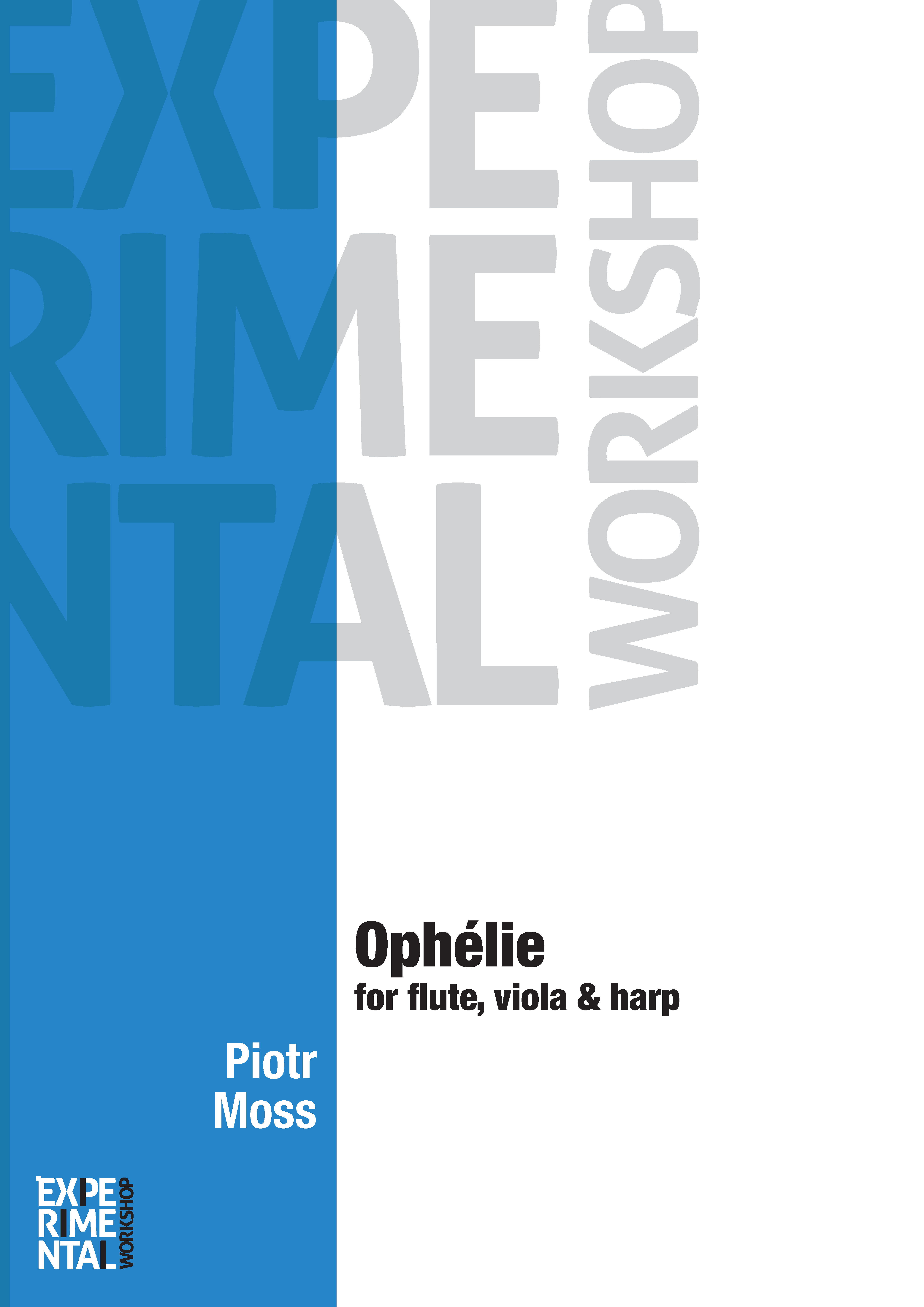 Piotr Moss - Ophélie