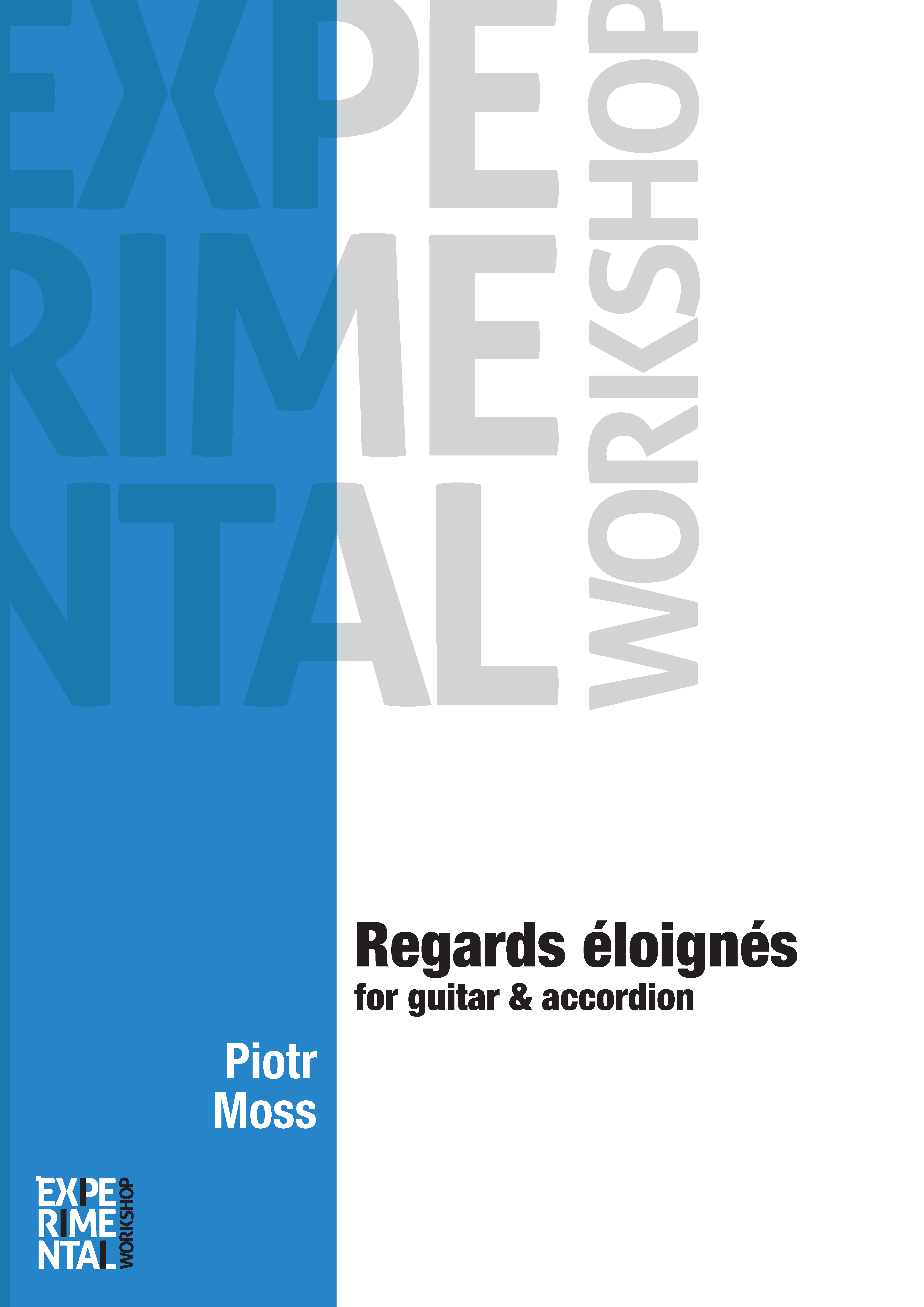 Piotr Moss - Regards éloignés